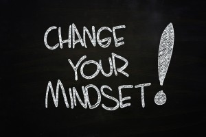 change your mindset